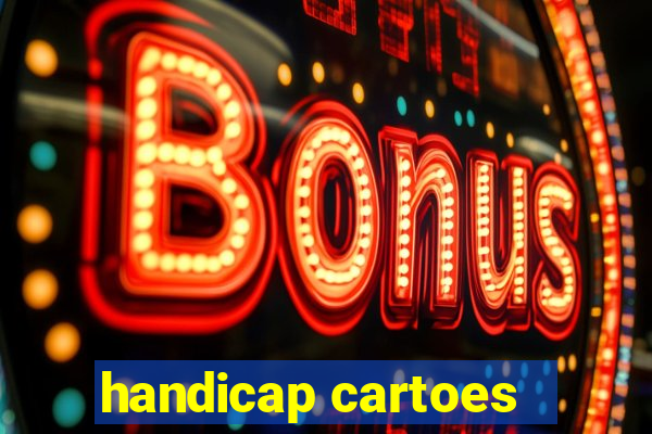 handicap cartoes - 0.5